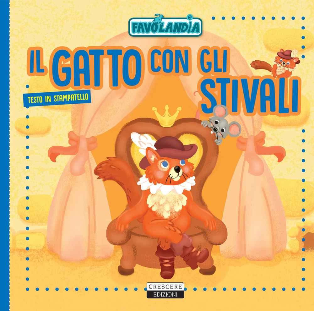 Il gatto con gli stivali. Ediz. in stampatello