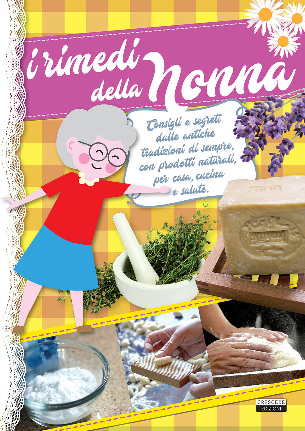 I rimedi della nonna