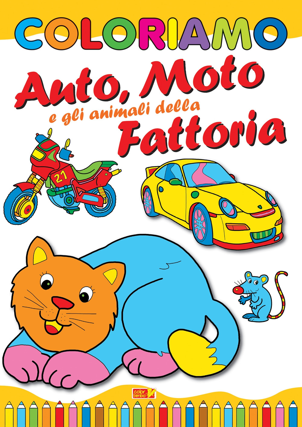 Coloriamo auto, moto e gli animali della fattoria. Ediz. illustrata