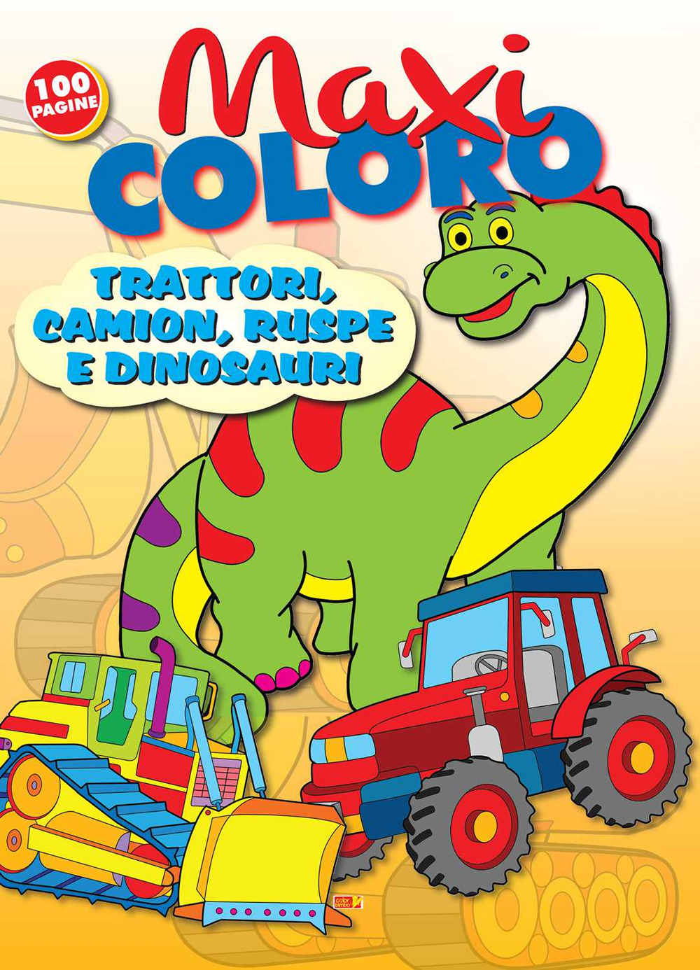 Maxi coloro: trattori, camion, ruspe e dinosauri