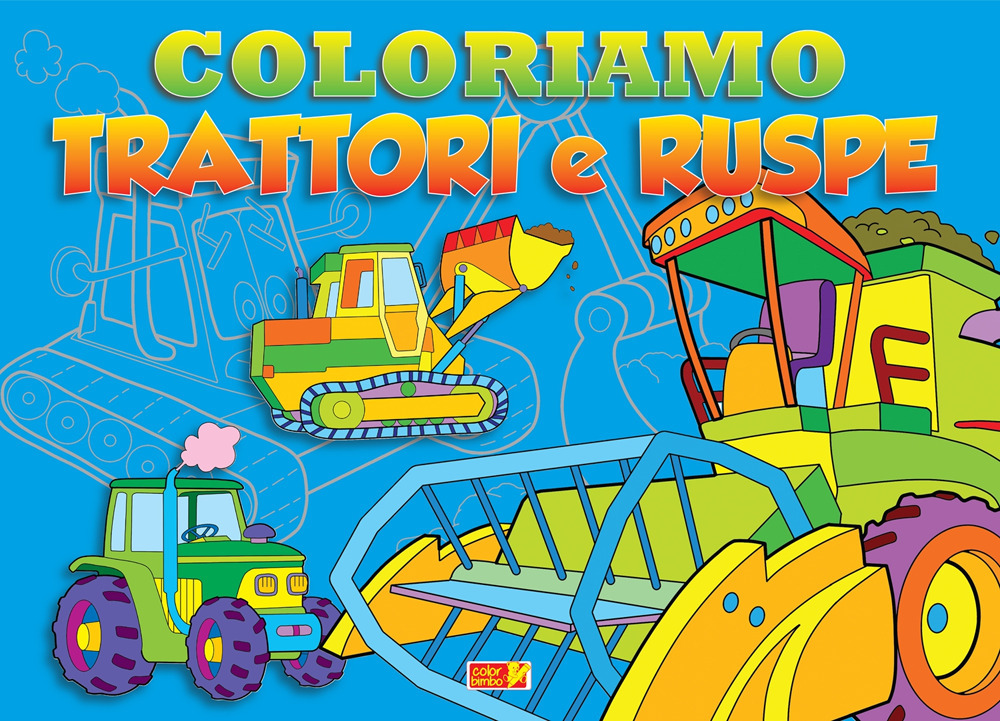 Coloriamo trattori e ruspe