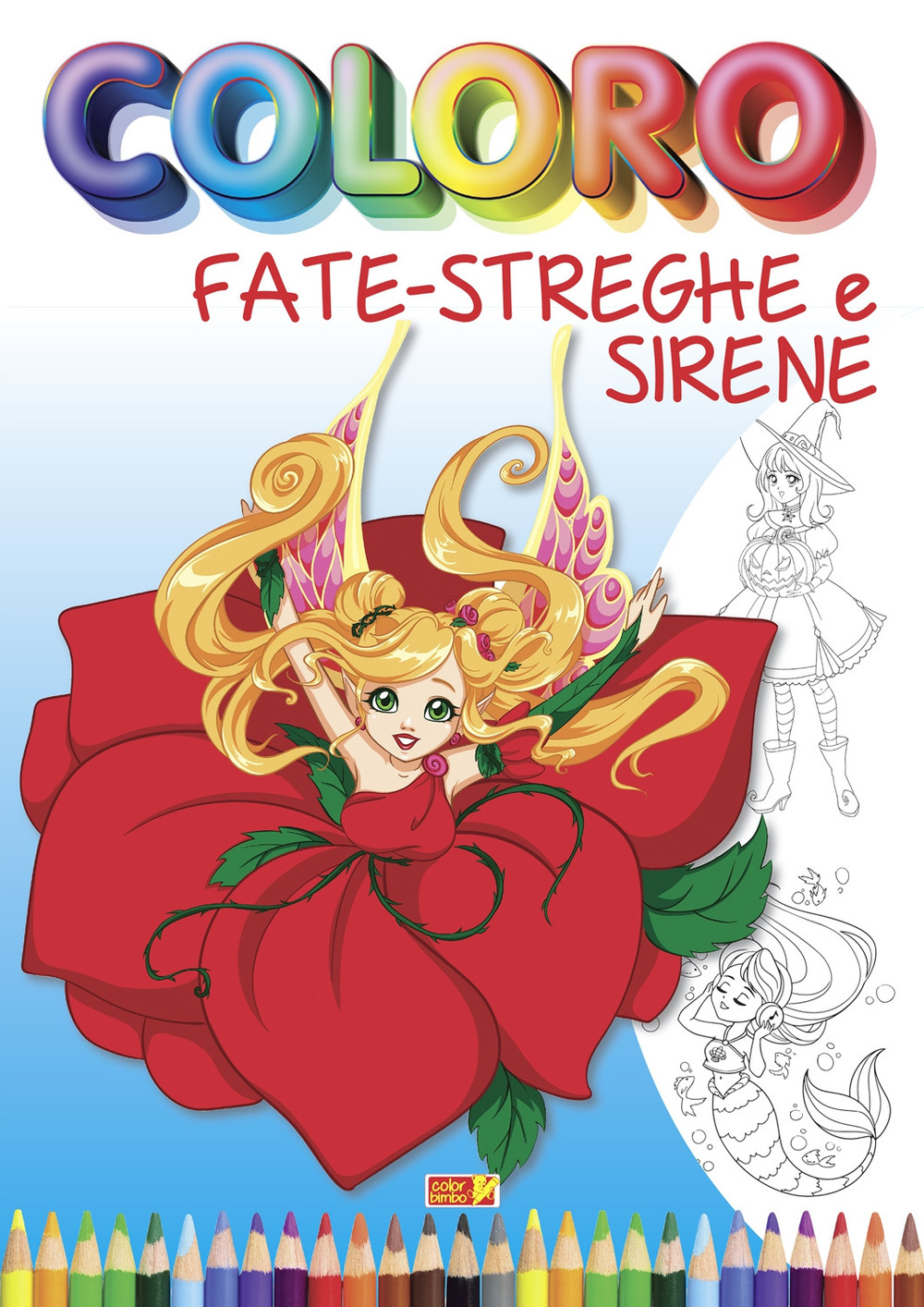 Coloro fate-streghe e sirene