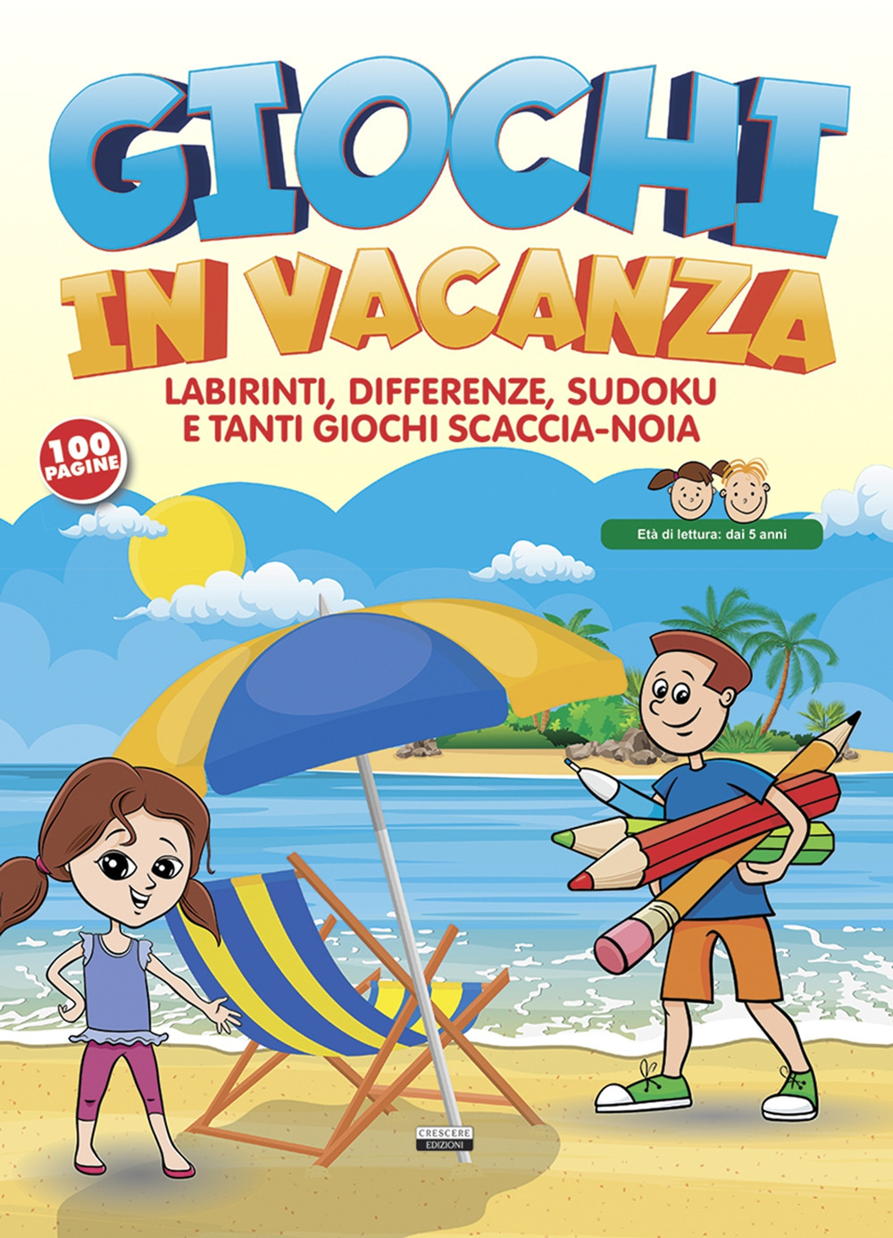 Giochi in vacanza. Labirinti, differenze, sudoku e tanti giochi scaccia-noia