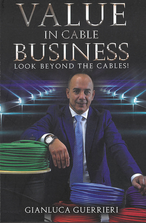 Value in cable business. Look beyond the cables!