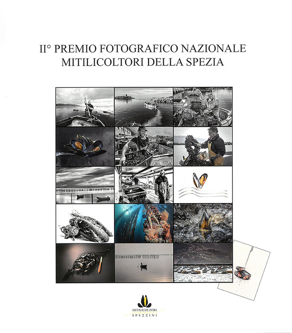 II° Premio fotografico nazionale Mitilicoltori della Spezia