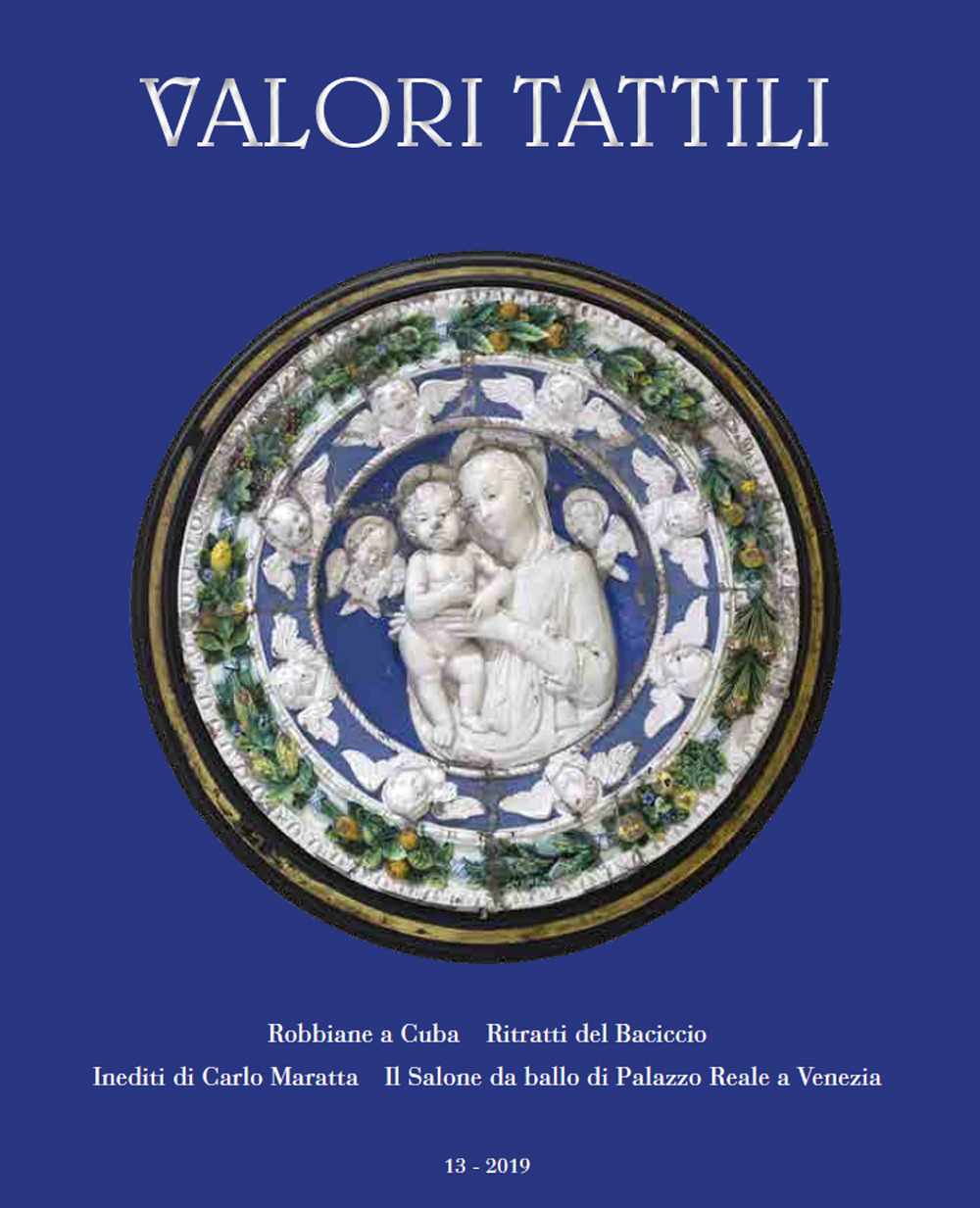 Valori tattili. Ediz. italiana e inglese (2019). Vol. 13