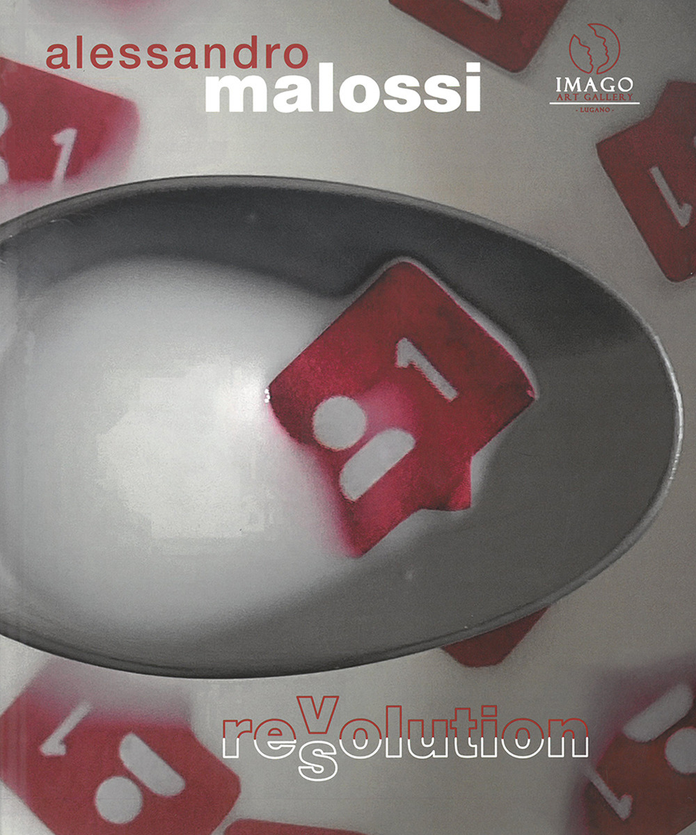 Alessandro Malossi. Revolution. Ediz. illustrata
