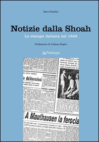 Notizie dalla Shoah. La stampa quotidiana del 1945