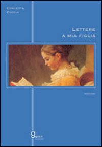 Lettere a mia figlia