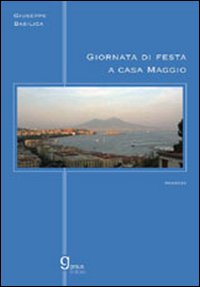 Giornata di festa a casa Maggio