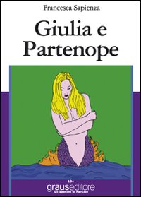 Giulia e Partenope