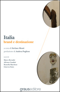 Italia. Brand e destinazione