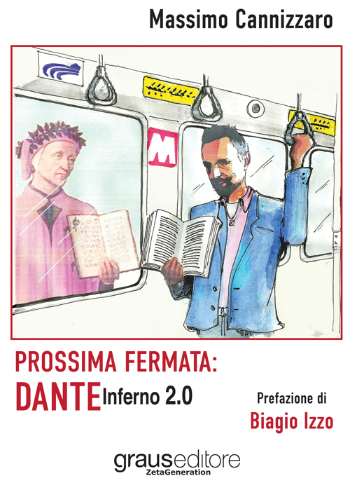 Prossima fermata: Dante. Inferno 2.0