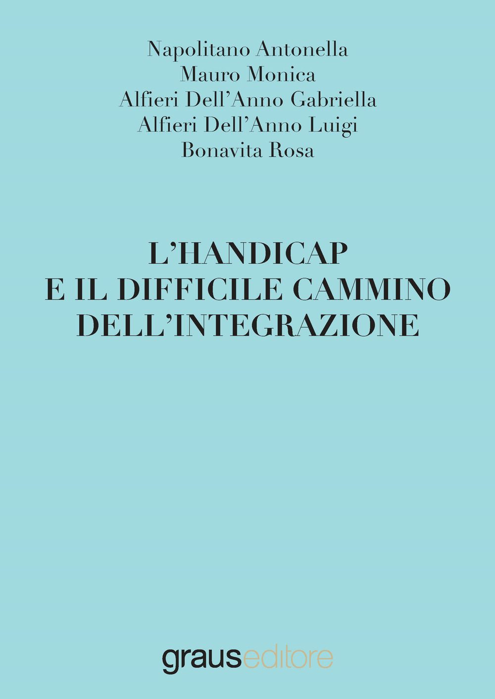 L'handicap e il difficile cammino dell'integrazione