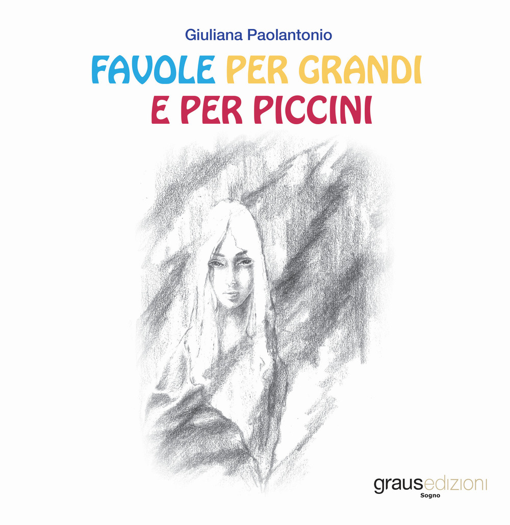 Favole per grandi e per piccini