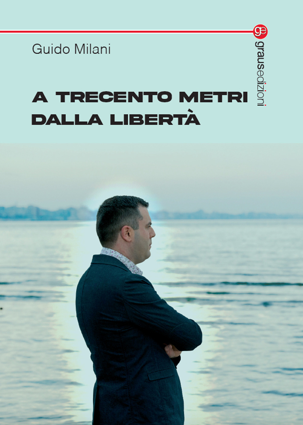 A trecento metri dalla libertà