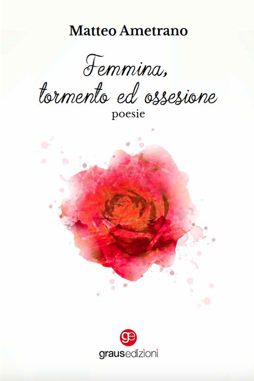 Femmina, tormento ed ossessione