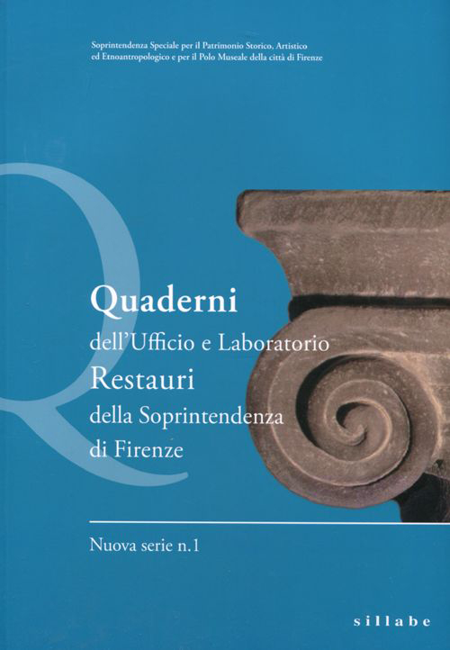 Quaderni dell'Ufficio e Laboratorio Restauri della Soprintendenza di Firenze. Vol. 1