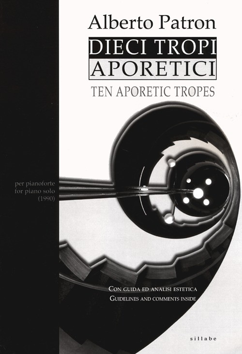 Dieci tropi aporetici-Ten aporetic tropes. Ediz. bilingue