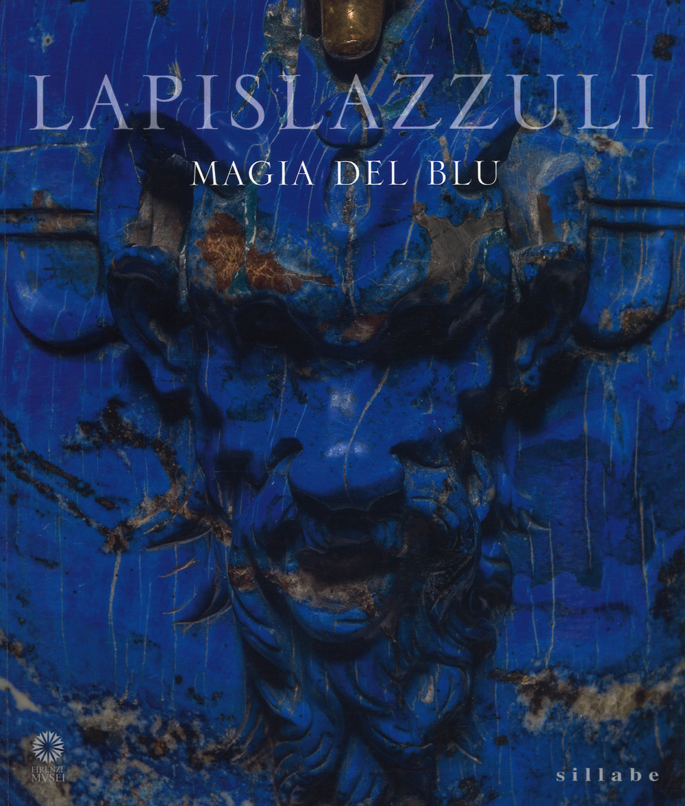 Lapislazzuli. Magia del blu. Ediz. illustrata