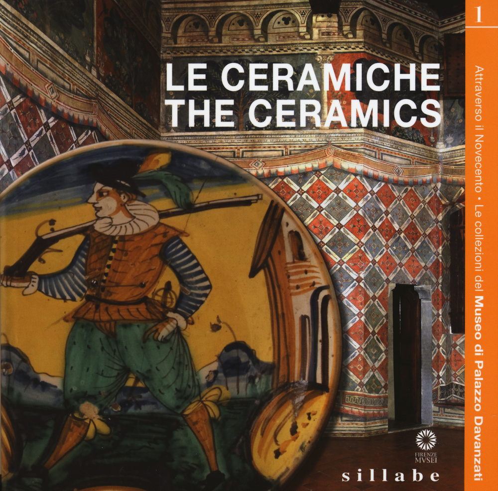 Le ceramiche. Ediz. italiana e inglese