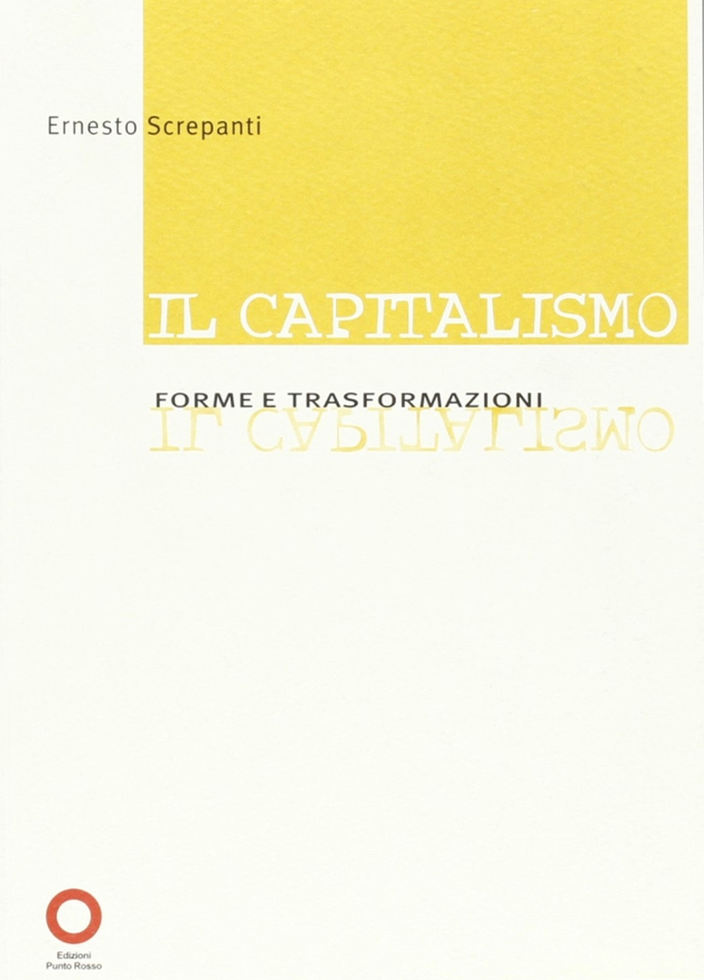 Capitalismo. Forme e trasformazione