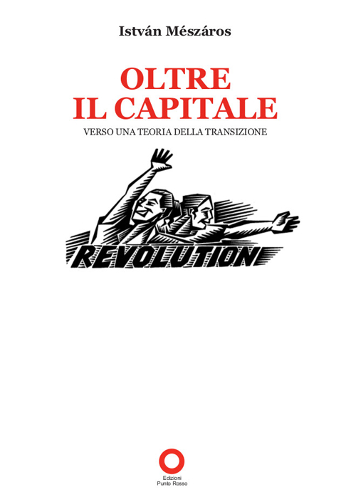 Oltre il capitale. Verso una teoria della transizione