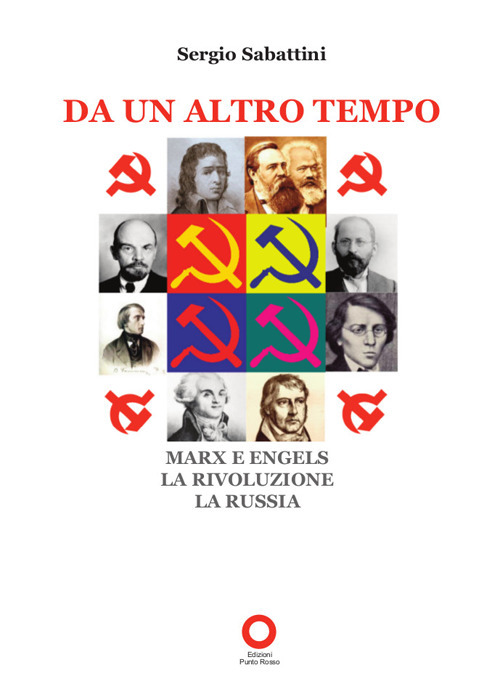 Da un altro tempo. Marx e Engels, la rivoluzione, la Russia