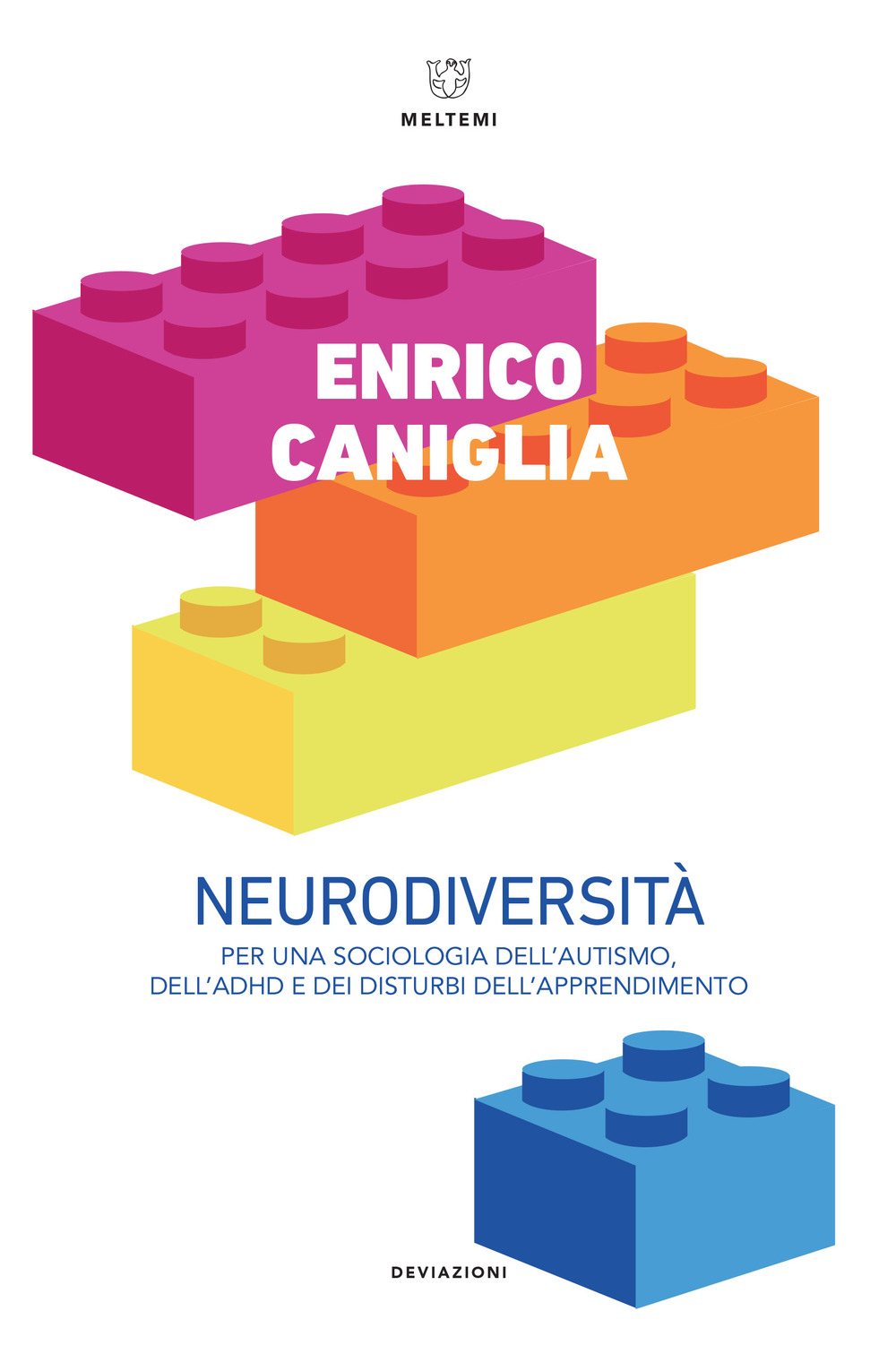 Neurodiversità. Per una sociologia dell'autismo, dell'ADHD e dei disturbi dell'apprendimento