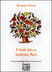 I fiori della signora Ada