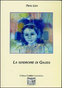 La sindrome di Gauss