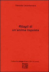 Ritagli di un'anima inquieta