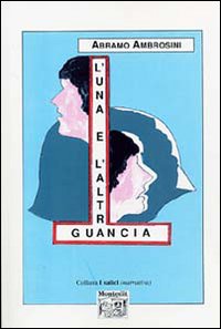 L'una e l'altra guancia