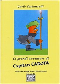 Le grandi avventure di Capitan Carota