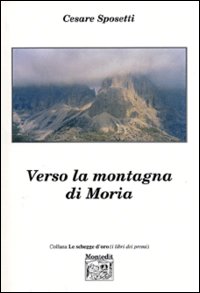 Verso la montagna di Moria