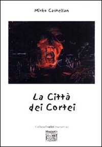 La città dei cortei