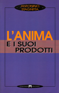 L'anima e i suoi prodotti