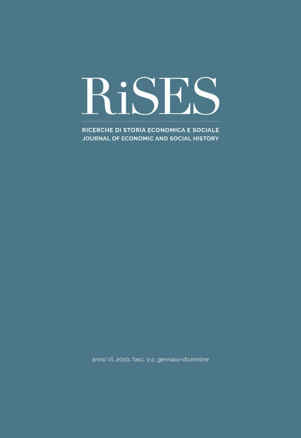 RiSES. Ricerche di storia economica e sociale (2000). Vol. 1-2