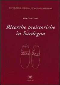 Ricerche preistoriche in Sardegna