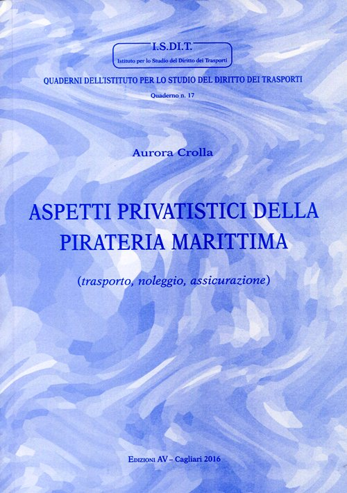 Aspetti privatistici della pirateria marittima