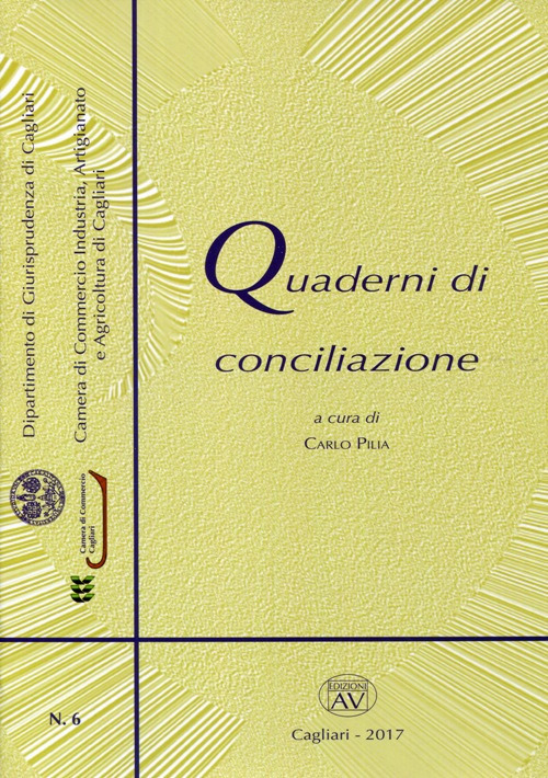 Quaderni di conciliazione (2017). Vol. 6