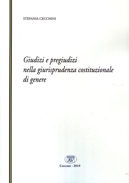 Giudizi e pregiudizi nella giurisprudenza costituzionale di genere