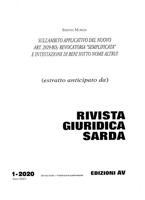 Sull'ambito applicativo del nuovo art. 2929-bis: revocatoria «semplificata» e intestazione di beni sotto nome altrui