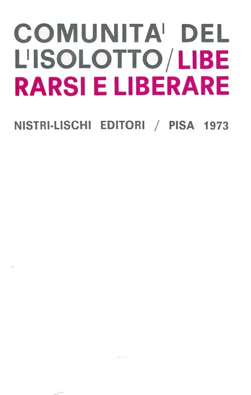 Liberarsi e liberare