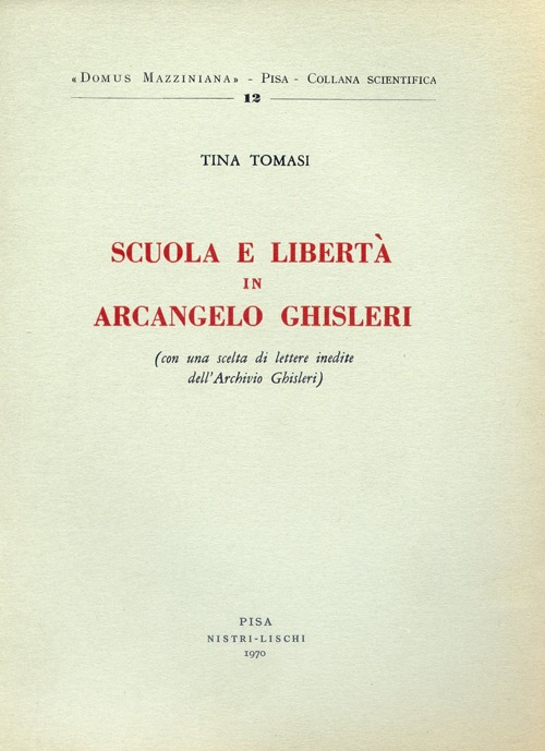 Scuola e libertà in Arcangelo Ghisleri