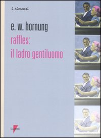 Raffles: il ladro gentiluomo