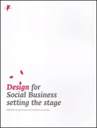 Design for social business setting the stage. Ediz. illustrata