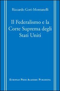 Il Federalismo e la Corte Suprema degli Stati Uniti