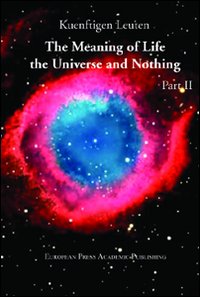 The meaning of life. The universe and nothing. Vol. 2