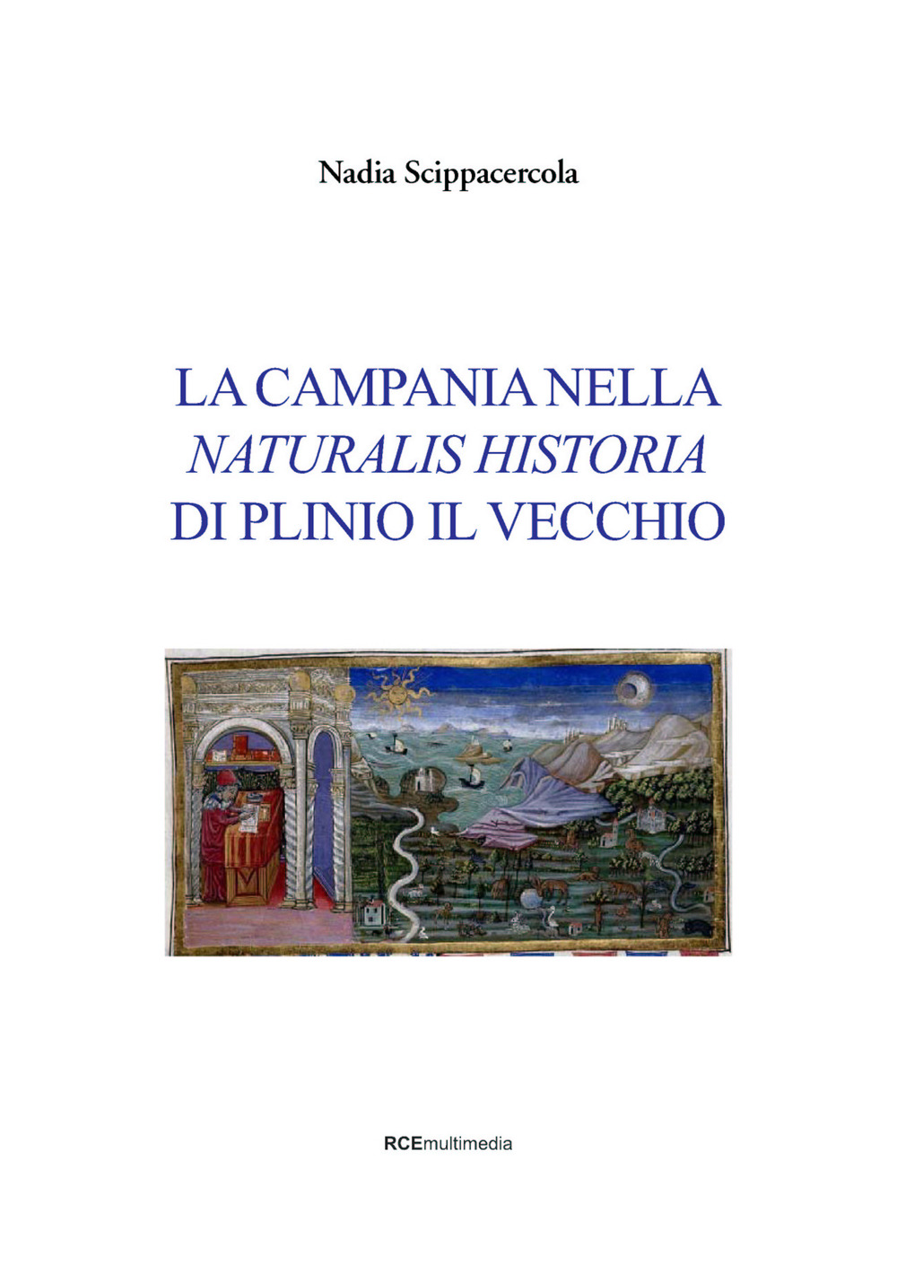 La Campania nella «Naturalis historia» di Plinio il Vecchio